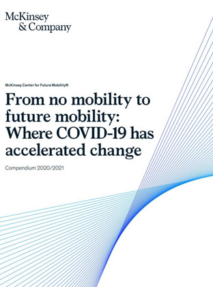 From no mobility to future mobility: Where COVID-19 has accelerated change