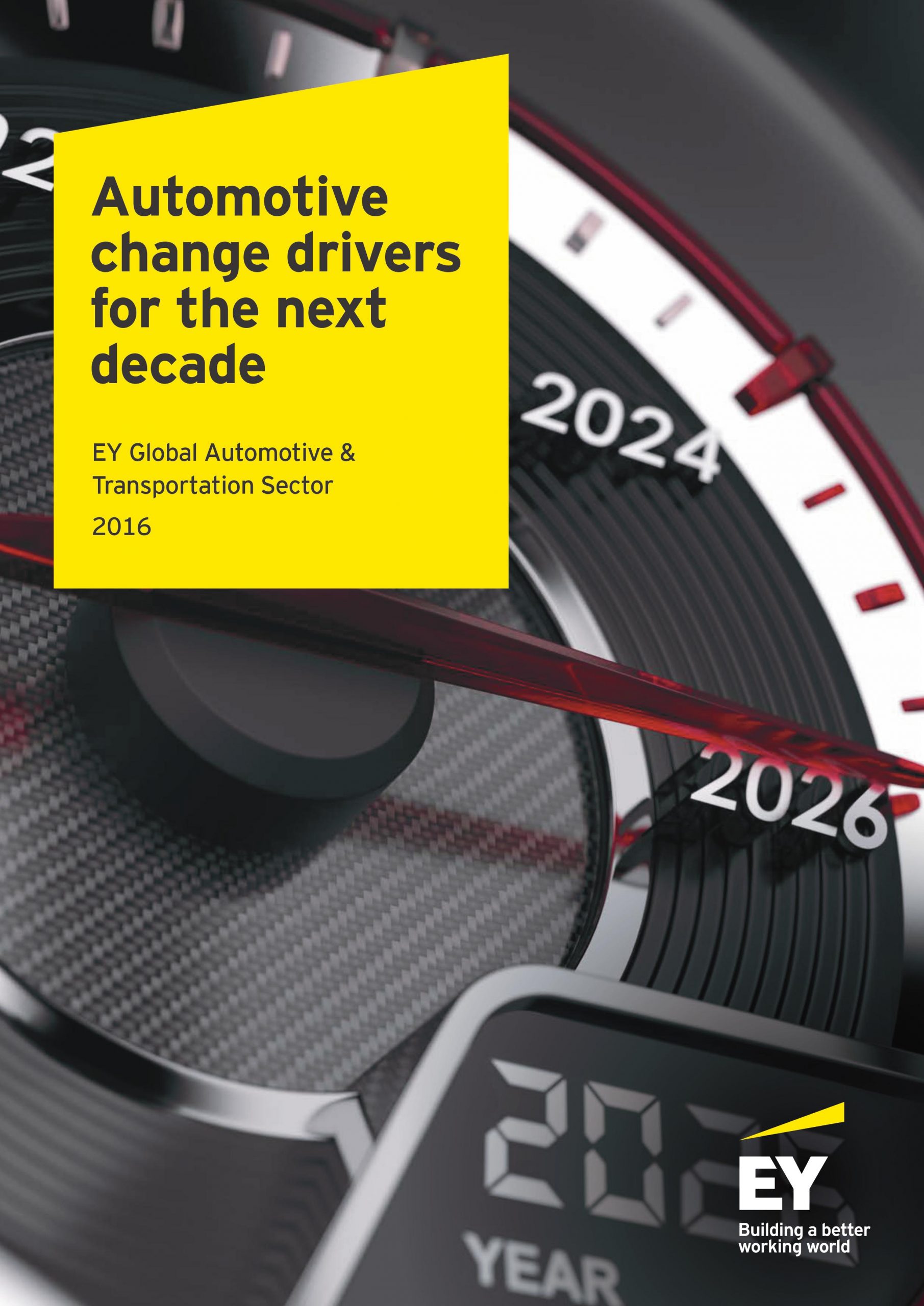 Automotive Change Drivers For the Next Decade