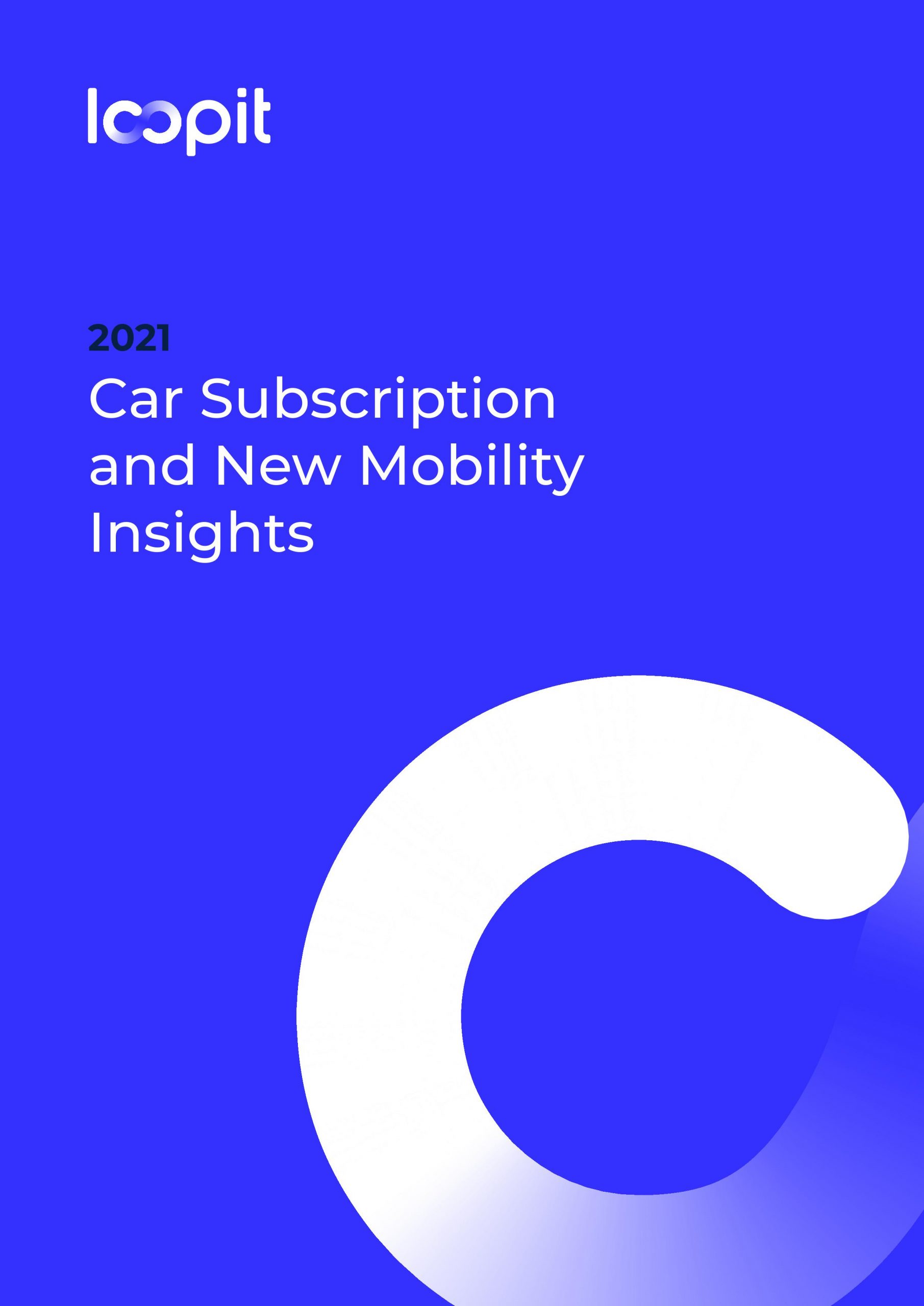 Car Subscription and New Mobility Insights