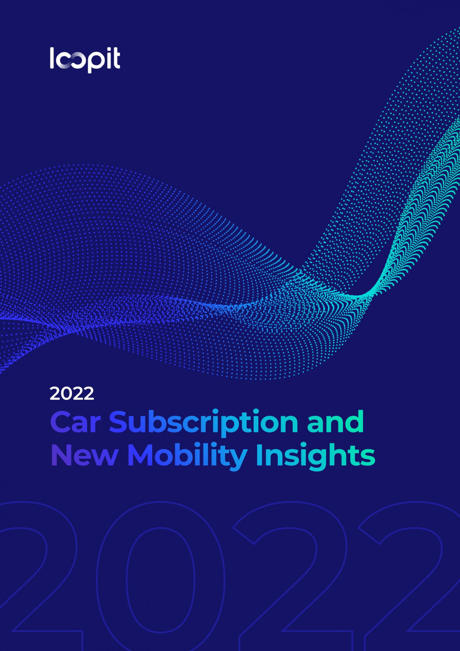 Car Subscription and New Mobility Insights 2022